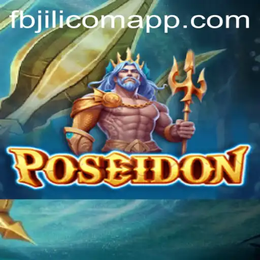Exploring Poseidon: The Legendary Game from FBJILI.com